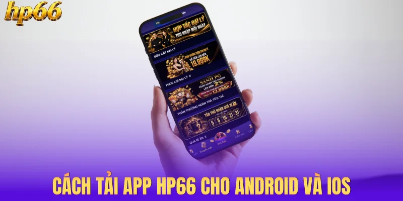 Cách tải app HP66 cho Android và iOS
